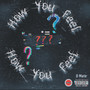 How You Feel (Intro) [Explicit]