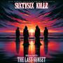 THE LAST SUNSET (Explicit)