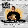 Time Is Marz Money: Timeless Edition (Explicit)