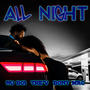 All Night (Explicit)