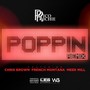 Poppin' (Remix) [feat. Chris Brown, French Montana & Meek Mill] - Single [Explicit]