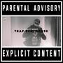 TRAP-PENTHOUSE (Explicit)