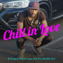 Chill in Love (Explicit)