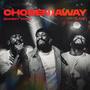 Chosen/Away (Live Version)