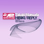 Hibiki / Reply EP