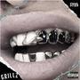 Grillz (Explicit)