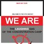 Welcome to the 21th Century. We are the Laughing Gas of the Concentration Camp