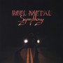 Reel Metal Symphony