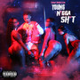 Young N*gga Sh*t (Explicit)