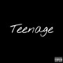 Teenage (Explicit)