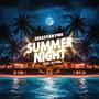 Summer Night (feat. DJ Phil)
