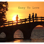 Easy To Love