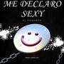 Me Declaro Sexy