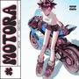 Motora (Explicit)