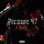 Pressure 47 (Explicit)