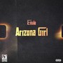 Arizona Girl (Version) [Explicit]