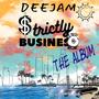 Strictly Business (The Album)
