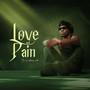 LOVE AND PAIN