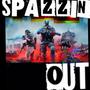 L5 spazzin out (Explicit)