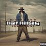 Half Hillbilly (Explicit)