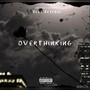 Overthinking (Blac Bancrol Remix) [Explicit]