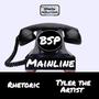 Mainline (feat. Rhetoric & Tyler the Artist) [Explicit]