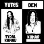 Yutes Dem (Explicit)