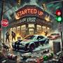 Started Up (Explicit)