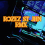 Rozez St Jhn Rmx