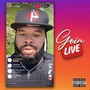 Goin' Live (Explicit)