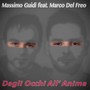 Dagli occhi all'anima (feat. Marco Del Freo)