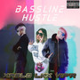 BassLine Hustle (Explicit)