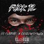 **** 12 (feat. Goldenkshawty) [Explicit]