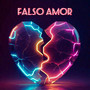 Falso Amor