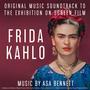 Frida Kahlo (Original Motion Picture Soundtrack)