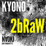 2bRaW (feat. N∀OKI)