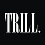 Trill. (Explicit)