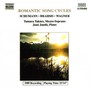 SCHUMANN, R. / BRAHMS / WAGNER: Romantic Song Cycles