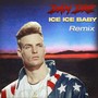 Ice Ice Baby Remix