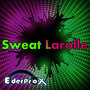Sweat Larolle