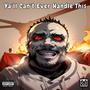 Ya'll Can't Ever Handle This (feat. Emilio Myles) [Explicit]