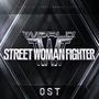 월드 오브 스트릿 우먼 파이터(WSWF) Original Vol.1 (OST) (WORLD OF STREET WOMAN FIGHTER(WSWF) Original Vol.1 (Original Television Soundtrack))