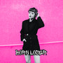 Born Loser (Explicit)