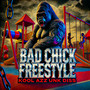 Bad Chick Freestyle (Kool Azz Unk Diss) [Explicit]