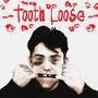 Tooth Loose (Explicit)