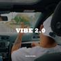 VIBE 2.0 (feat. SUPRA W.U.M & MIGAS G)