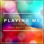 Playing Me (The Whole Time) [feat. Kiley Gorman]