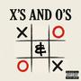 X's & O's (Explicit)