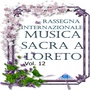 Musica Sacra a Loreto Vol. 12