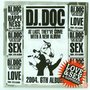 Dj Doc vol. 6-*** and Love, Happiness